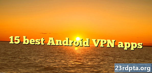 15 parimat 2019. aasta Androidi VPN-i rakendust! - Rakendused
